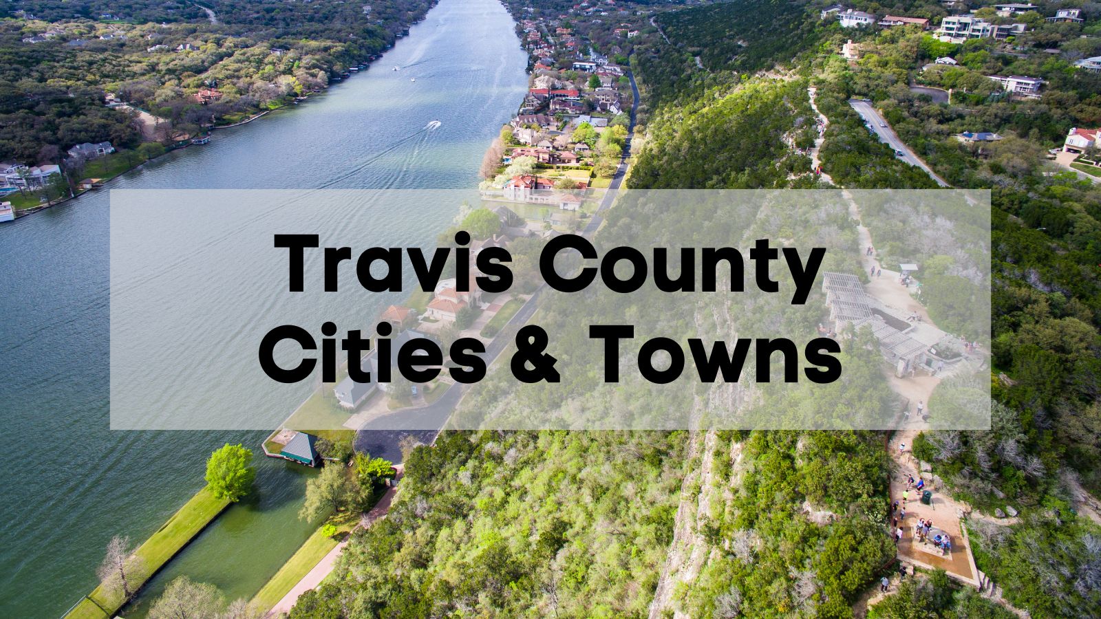 Travis County Cities & Towns 🗺️ | Complete List of Cities in Travis ...