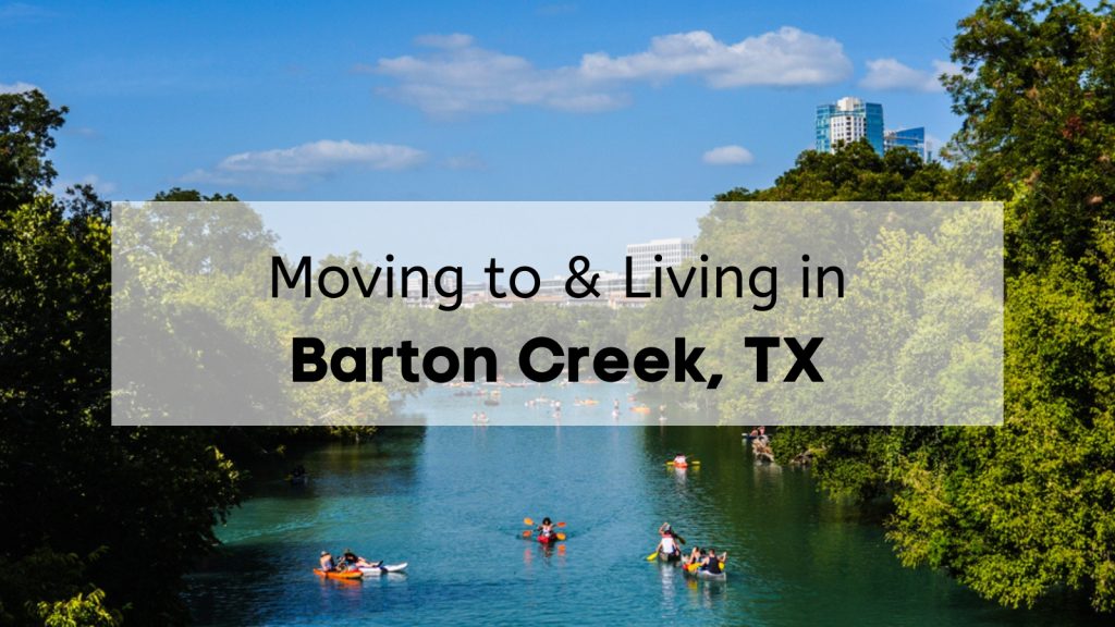 Are You Considering Living in Barton Creek? 🏡 | Moving to Barton Creek ...