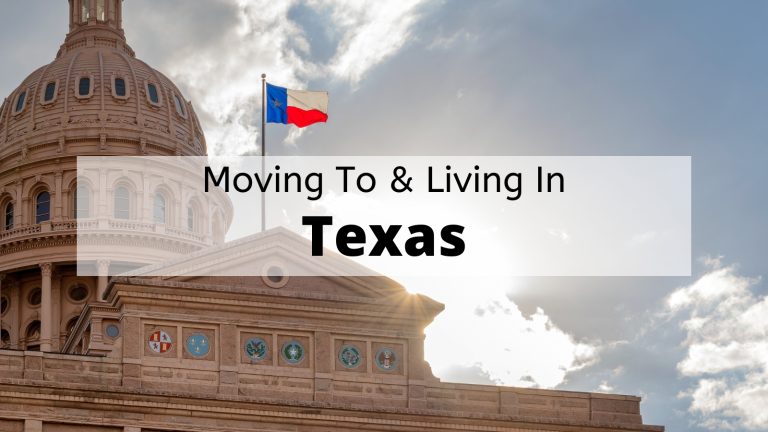 Texas Capital building with 'moving to & living in Texas" text overlay.